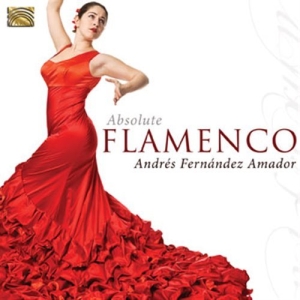 Amador Andres Fernandez - Absolute Flamenco i gruppen CD / Elektroniskt,World Music hos Bengans Skivbutik AB (1308823)
