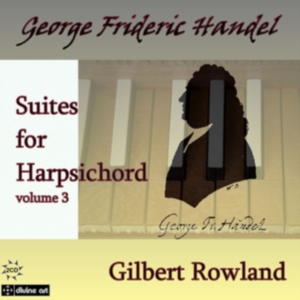 Handel George Frideric - Suites For Harpsichord Vol. 3 i gruppen Externt_Lager / Naxoslager hos Bengans Skivbutik AB (1308826)