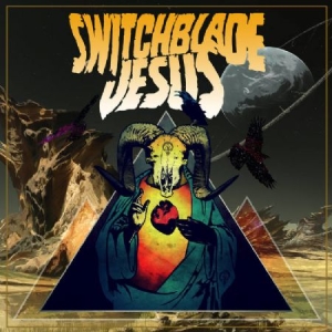 Switchblade Jesus - Switchblade Jesus i gruppen CD / Rock hos Bengans Skivbutik AB (1310121)