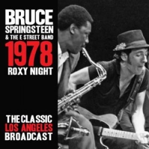 Springsteen Bruce - Roxy Night 1978 Live (3 Cd) i gruppen CD / Pop-Rock hos Bengans Skivbutik AB (1312129)