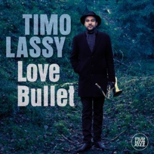 Timo Lassy - Love Bullet i gruppen CD / Finsk Musik,Jazz hos Bengans Skivbutik AB (1312383)