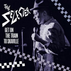 Selecter - Get On The Train To Skaville (Cd + i gruppen CD / Reggae hos Bengans Skivbutik AB (1318614)