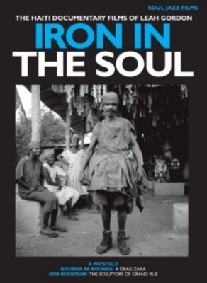 Haiti Documentary : Iron In The Sou - Dokumentär i gruppen ÖVRIGT / Musik-DVD & Bluray hos Bengans Skivbutik AB (1318709)