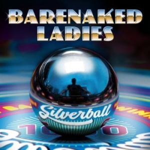 Barenaked Ladies - Silverball i gruppen VI TIPSAR / Lagerrea / CD REA / CD POP hos Bengans Skivbutik AB (1333243)