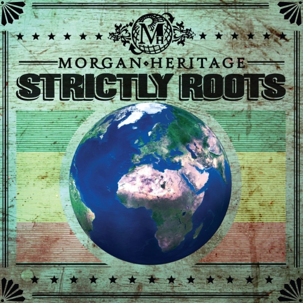 Morgan Heritage - Strictly Roots i gruppen CD / Toppsäljare hos Bengans Skivbutik AB (1333797)