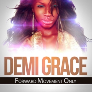 Grace Demi - Forward Movement Only i gruppen ÖVRIGT / Övrigt / aub hos Bengans Skivbutik AB (1333898)