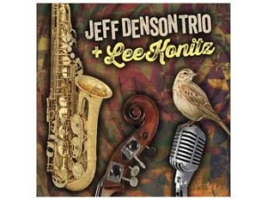 Denson Jeff Trio And Lee Konitz - Jeff Denson Trio And Lee Konitz i gruppen CD / Jazz/Blues hos Bengans Skivbutik AB (1333911)