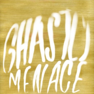 Ghastly Menace - Songs Of Ghastly Menace i gruppen VINYL / Rock hos Bengans Skivbutik AB (1333928)