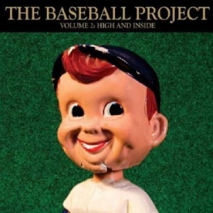 Baseball Project The - Vol. 2: High And Inside i gruppen VI TIPSAR / Klassiska lablar / YepRoc / CD hos Bengans Skivbutik AB (1333998)