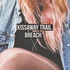 Kissaway Trail The - Breach i gruppen VI TIPSAR / Klassiska lablar / YepRoc / CD hos Bengans Skivbutik AB (1334004)