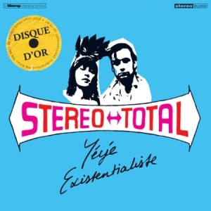 Stereo Total - Yéyé Existentialiste i gruppen CD / Pop-Rock hos Bengans Skivbutik AB (1334832)