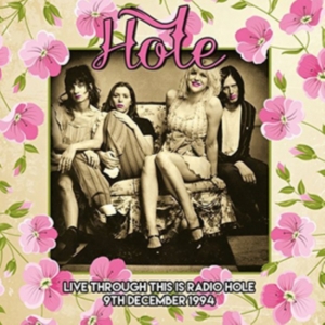 Hole - Live Through This Is Radio Hole, 19 i gruppen CD / Pop-Rock hos Bengans Skivbutik AB (1334875)