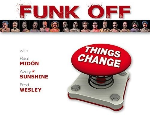 Funk Off - Things Change i gruppen CD / Jazz/Blues hos Bengans Skivbutik AB (1334897)