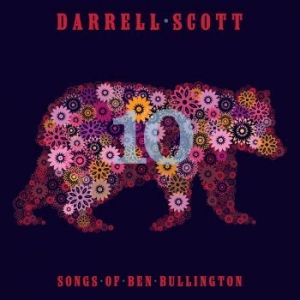 Scott Darrell - Songs Of Ben Bullington i gruppen CD / Country hos Bengans Skivbutik AB (1335148)