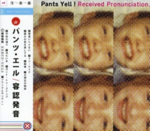 Pants Yell! - Received Pronunciation i gruppen CD / Pop-Rock hos Bengans Skivbutik AB (1335168)
