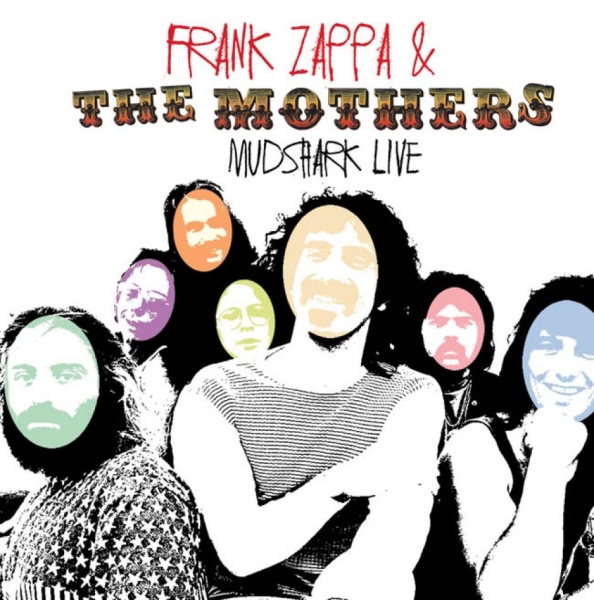 Zappa Frank And The Mothers - Mudshark Live, 1971 i gruppen CD / Toppsäljare hos Bengans Skivbutik AB (1335250)