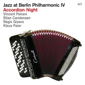 Accordion Night - Jazz At Berlin Philharmonic 4 i gruppen CD / Jazz hos Bengans Skivbutik AB (1336033)