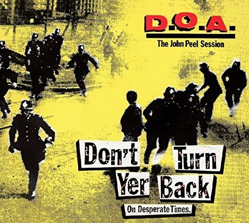 D.O.A. - Don't Turn Yer Back (On Desperate T i gruppen VINYL / Rock hos Bengans Skivbutik AB (1336093)