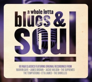 Blandade Artister - A Whole Lotta Blues & Soul i gruppen CD / RNB, Disco & Soul hos Bengans Skivbutik AB (1336097)