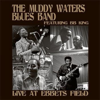 Muddy Waters Blues Band Feat. B.B. - Live At Ebbets Field i gruppen CD / Toppsäljare hos Bengans Skivbutik AB (1336160)