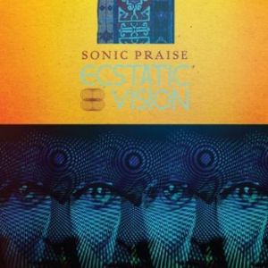 Ecstatic Vision - Sonic Praise i gruppen CD / Hårdrock/ Heavy metal hos Bengans Skivbutik AB (1336998)