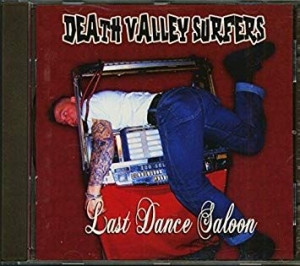 Death Valley Surfers - Last dance saloon i gruppen CD / Pop-Rock,Punk hos Bengans Skivbutik AB (1339853)
