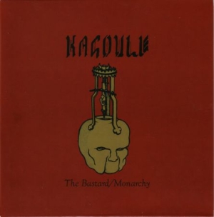 Kagoule - Bastard The / Monarchy i gruppen VI TIPSAR / Record Store Day / RSD2013-2020 hos Bengans Skivbutik AB (1349091)