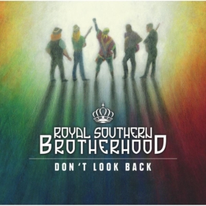 Royal Southern Brotherhood - Don't Look Back i gruppen CD / Blues,Country,Jazz hos Bengans Skivbutik AB (1386345)