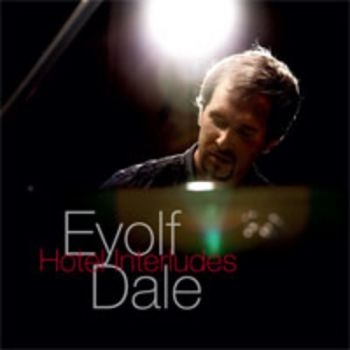 Dale Eyolf - Hotel Interludes i gruppen CD / Toppsäljare hos Bengans Skivbutik AB (1387110)