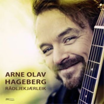 Hageberg Arne Olav - Råoljekjærleik i gruppen CD / Toppsäljare hos Bengans Skivbutik AB (1387119)
