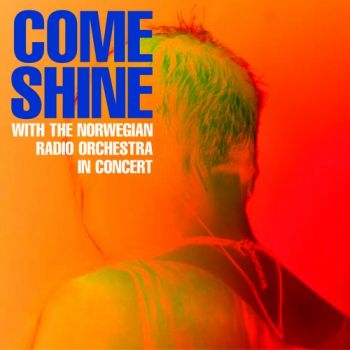 Come Shine/Norwegian Radio Orch - In Concert i gruppen CD / Jazz/Blues hos Bengans Skivbutik AB (1387193)