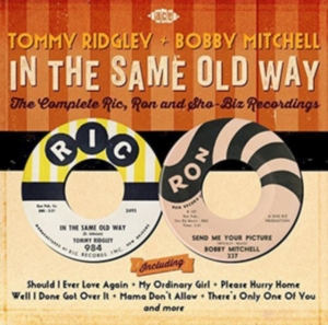 Ridgley Tommy And Bobby Mitchell - In The Same Old Way: The Complete R i gruppen CD / Pop-Rock,RnB-Soul hos Bengans Skivbutik AB (1396900)
