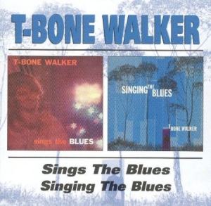 Walker T-Bone - Sings The Blues/Singing The Bl i gruppen CD / Jazz/Blues hos Bengans Skivbutik AB (1398162)