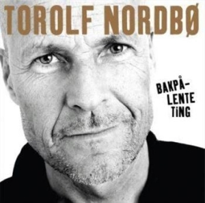 Nordbï Torolf - Bakpå-Lente Ting i gruppen CD / Pop hos Bengans Skivbutik AB (1475120)