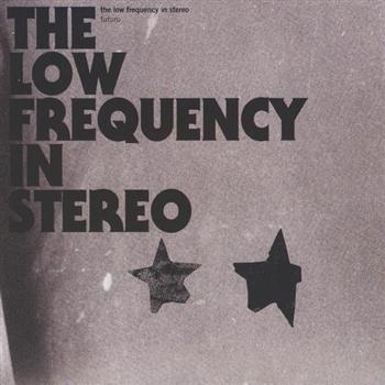 Low Frequency In Stereo - Futuro i gruppen CD / Toppsäljare hos Bengans Skivbutik AB (1475371)