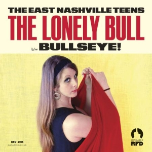 East Nashville Teens The - The Lonely Bull / Bullseye! (Gold V i gruppen VI TIPSAR / Klassiska lablar / Sundazed / Sundazed Vinyl hos Bengans Skivbutik AB (1475392)