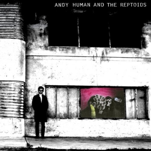 Human Andy And The Reptoids - Andy Human And The Reptoids i gruppen CD / Rock hos Bengans Skivbutik AB (1476223)