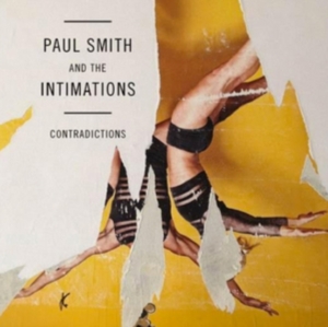 Smith Paul & The Intimations - Contradictions i gruppen VINYL / Rock hos Bengans Skivbutik AB (1479217)