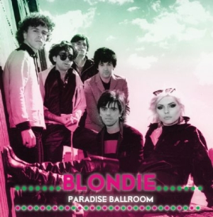 Blondie - Paradise Ballroom i gruppen Minishops / Blondie hos Bengans Skivbutik AB (1480049)