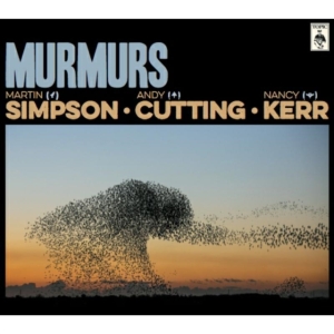 Simpson Martin Andy Cutting & Nanc - Murmurs (Cd+Dvd) i gruppen CD / Elektroniskt hos Bengans Skivbutik AB (1480334)