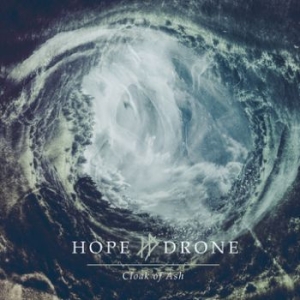 Hope Drone - Cloak Of Ash i gruppen CD / Hårdrock hos Bengans Skivbutik AB (1482717)