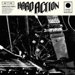 Hard Action - Sinister Vibes i gruppen VINYL / Hårdrock/ Heavy metal hos Bengans Skivbutik AB (1483967)