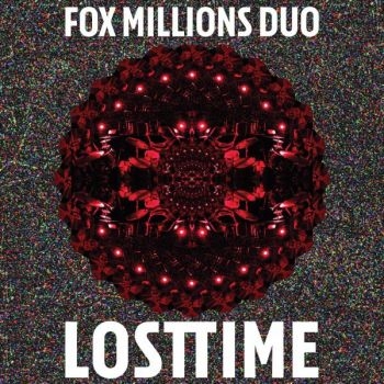 Fox Millions Duo - Lost Time i gruppen VINYL / Toppsäljare hos Bengans Skivbutik AB (1484328)