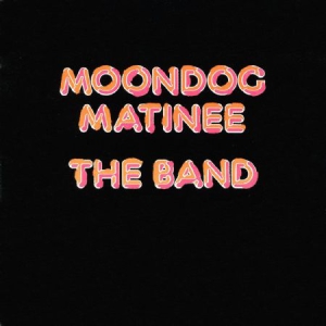 Band - Moondog Matinee (Vinyl) i gruppen Kampanjer / Vinylkampanjer / Vinylrea 99 Kr hos Bengans Skivbutik AB (1485145)