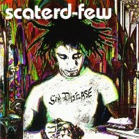 Scaterd Few - Sin Disease i gruppen VINYL / Rock hos Bengans Skivbutik AB (1485200)
