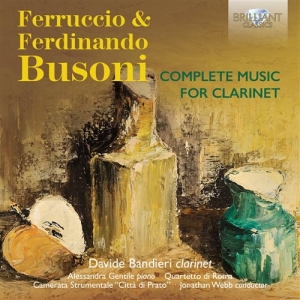 Busoni Ferruccio - Complete Music For Clarinet i gruppen Externt_Lager / Naxoslager hos Bengans Skivbutik AB (1485622)