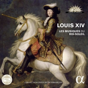Various Composers - Louis Xiv - Musiques Du Roi-Soleil i gruppen Externt_Lager / Naxoslager hos Bengans Skivbutik AB (1485632)