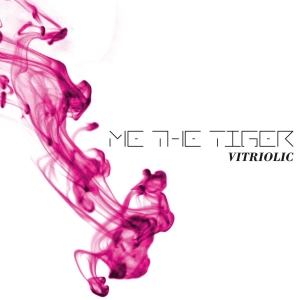 Me The Tiger - Vitriolic i gruppen CD / Pop-Rock,Svensk Musik hos Bengans Skivbutik AB (1486824)