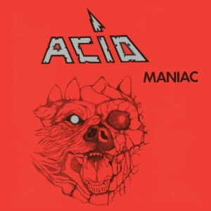 Acid - Maniac: Expanded Edition i gruppen CD / Hårdrock hos Bengans Skivbutik AB (1490738)