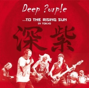 Deep Purple - ...To The Rising Sun (In Tokyo) i gruppen MUSIK / Musik Blu-Ray / Hårdrock/ Heavy metal hos Bengans Skivbutik AB (1496587)